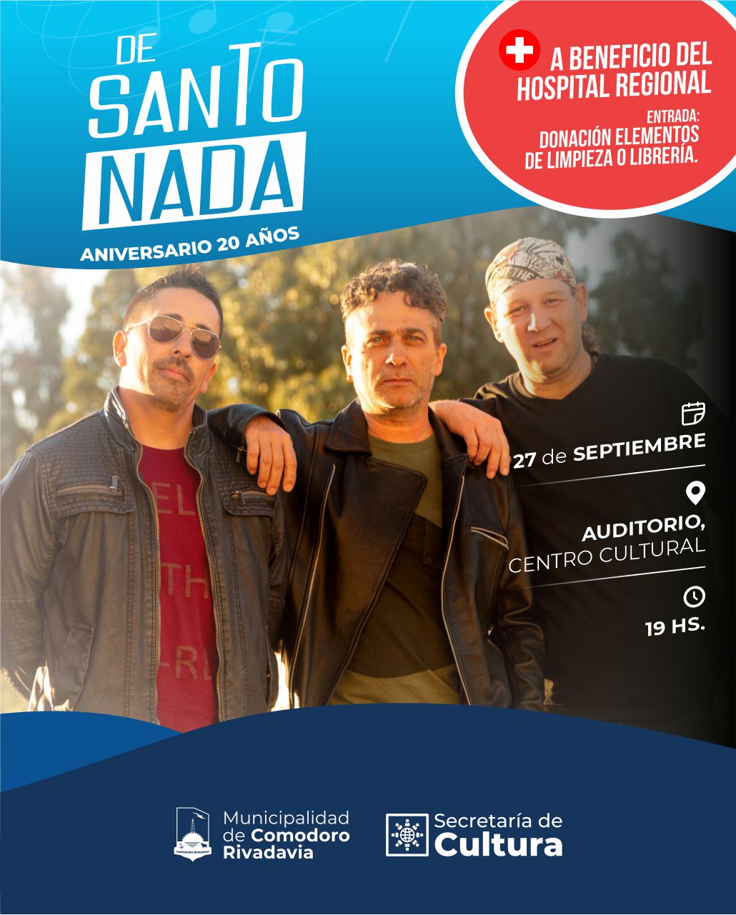 Ciclo cultural: De Santo Nada 20 años (show solidario por el Hospital Regional)