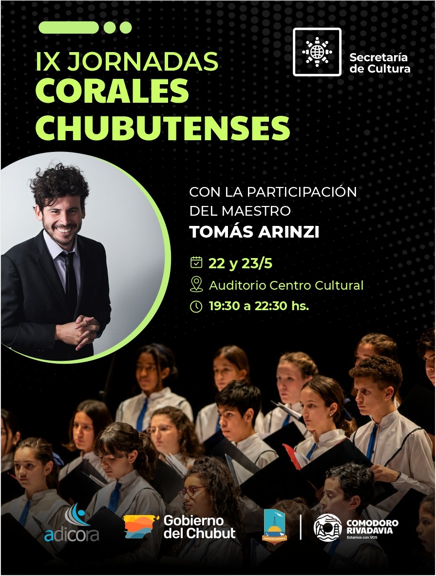 ¡LLEGAN LAS IX JORNADAS CORALES CHUBUTENSES!