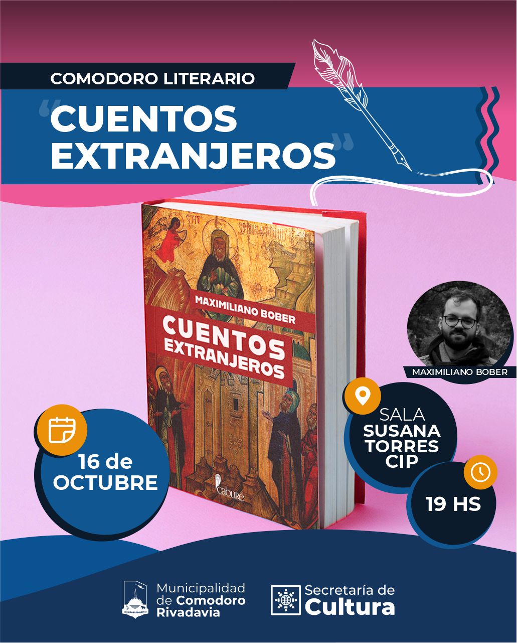 Ciclo Comodoro Literario presenta: "Cuentos Extranjeros" de Maximiliano Bober