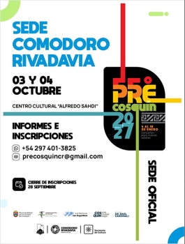  ¡COMODORO RIVADAVIA VUELVE A SER SEDE OFICIAL DEL PRE COSQUÍN 2027!